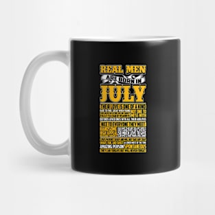 Real Men Are Born In July Mug